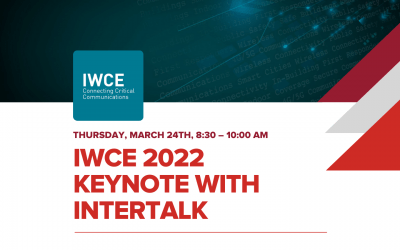 IWCE 2022 – The Future of Dispatch is Already Here with InterTalk