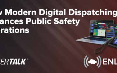 How Modern Digital Dispatching Enhances Public Safety Operations