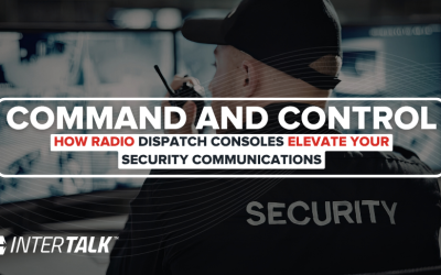 Command and Control: How Radio Dispatch Consoles Elevate Your Security Communications